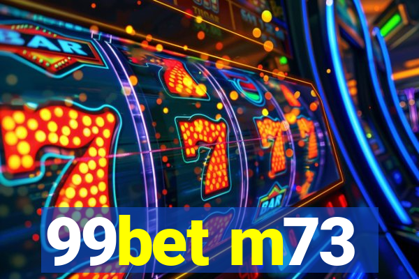 99bet m73